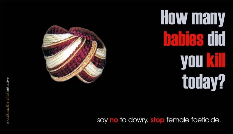 say no to dowry. stop female foeticide