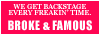 broke and famous