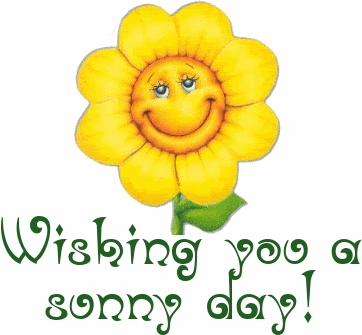 Wishing you a sunny day