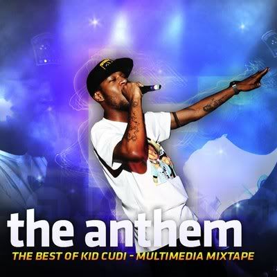 The Anthem Best of Kid Cudi
