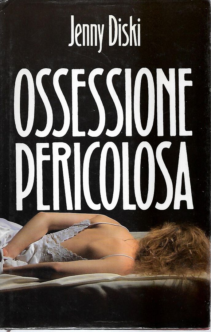 OSSESSIONE PERICOLOSA