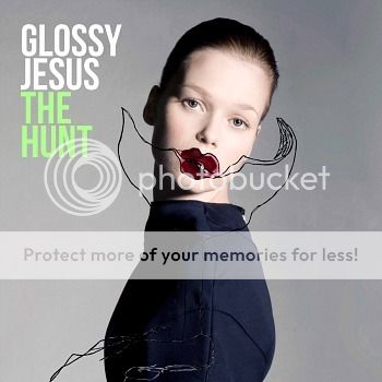 Glossy Jesus – The Hunt