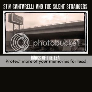 Stiv Cantarelli And The Silent Strangers - Banks Of The Lea