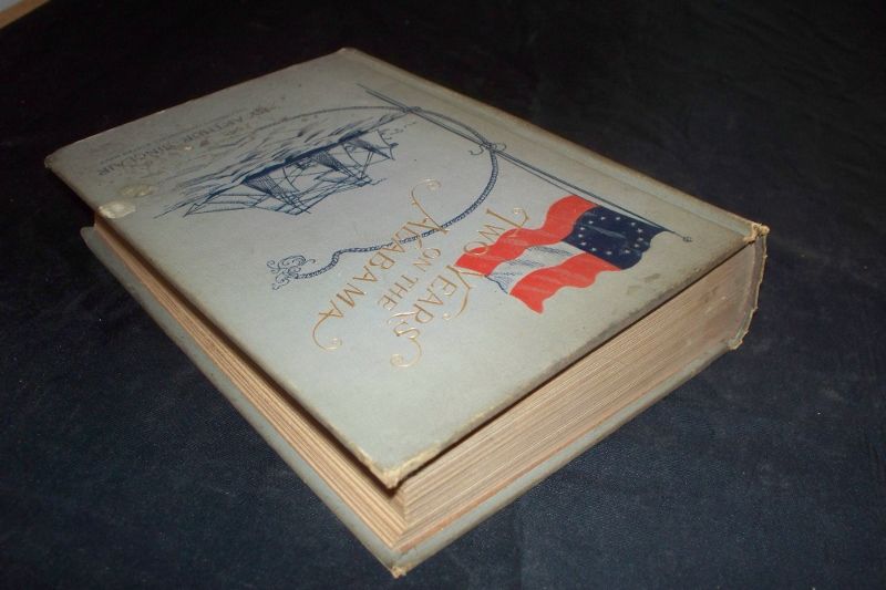 1895 Two Years on Alabama Civil War Book Confederate Il  